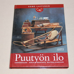 Eero Laitinen Puutyön ilo